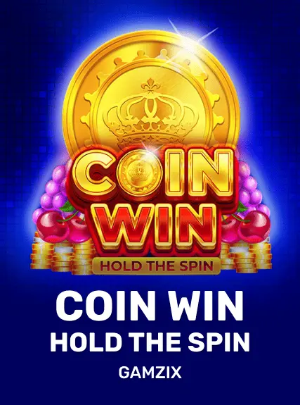 Coin Win Hold the Spin